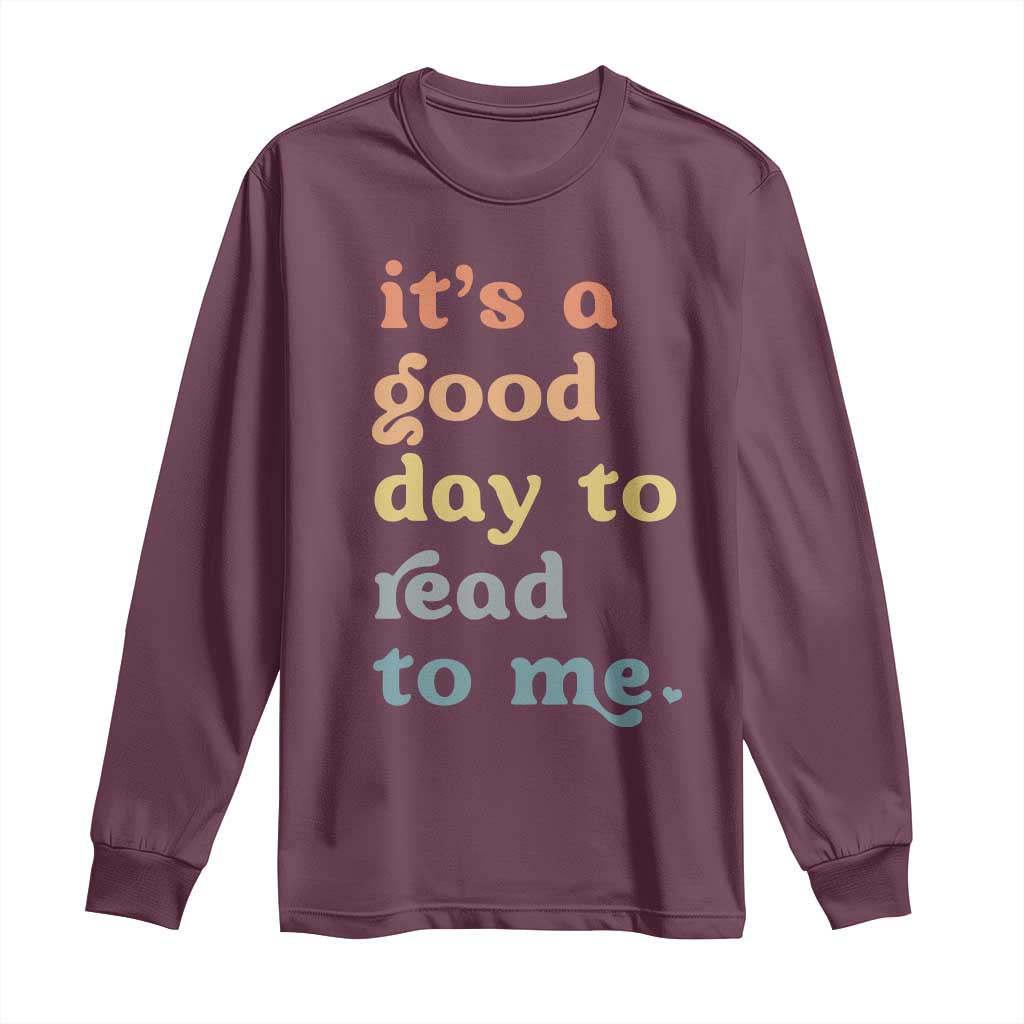 Read To Me Long Sleeve Shirt Sassy Baby Shower Bookish Little Reader TS10 Maroon Print Your Wear