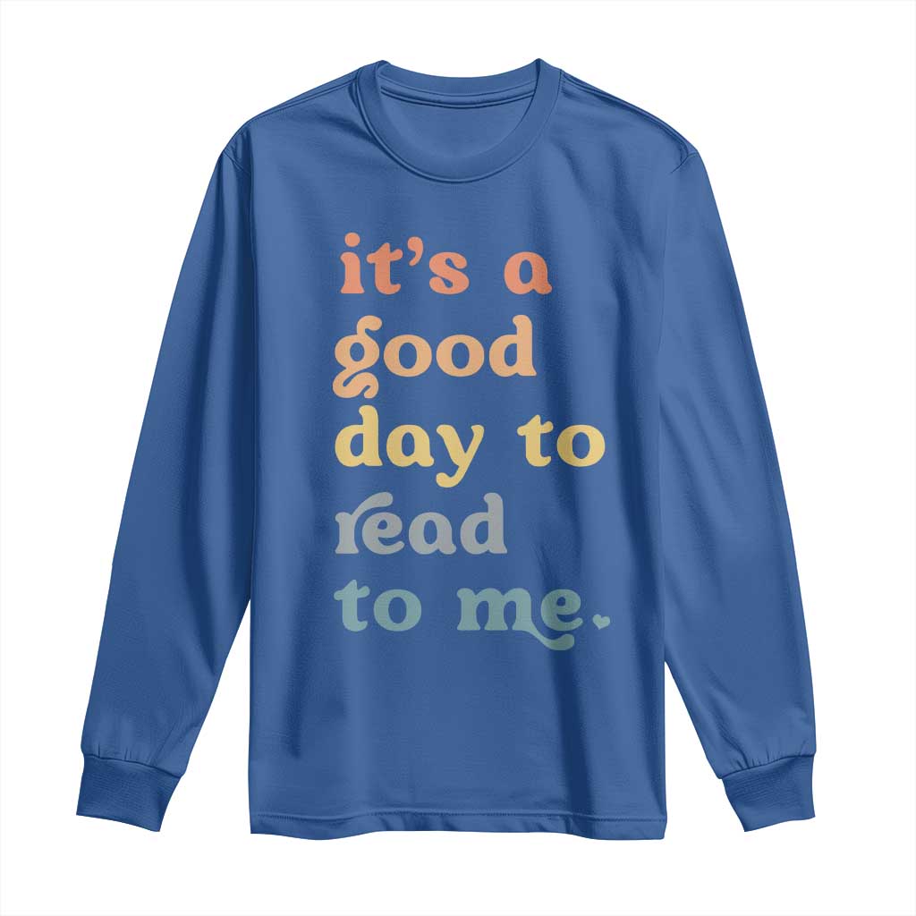 Read To Me Long Sleeve Shirt Sassy Baby Shower Bookish Little Reader TS10 Royal Blue Print Your Wear