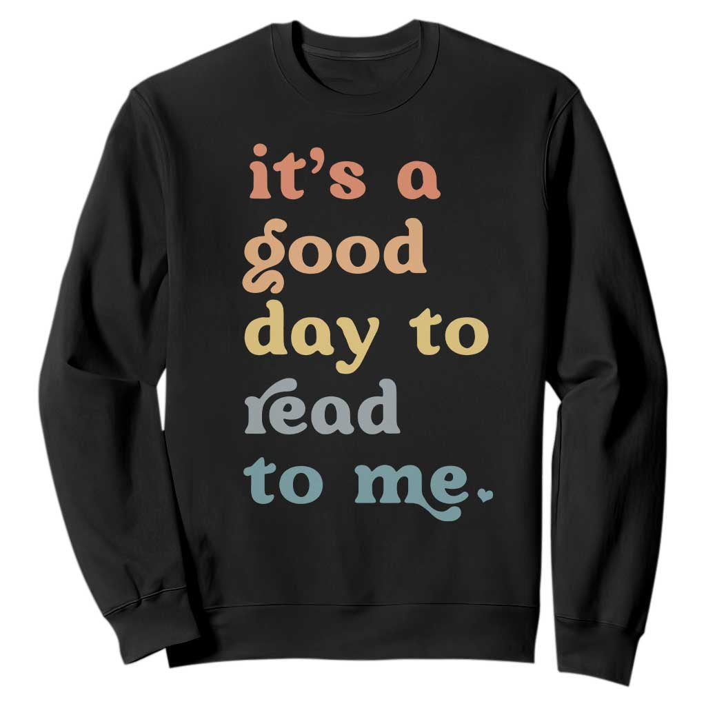 Read To Me Sweatshirt Sassy Baby Shower Bookish Little Reader TS10 Black Print Your Wear