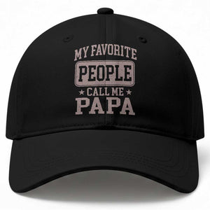 My Favorite People Call Me Papa Baseball Cap Retro Fathers Day Gift TS10 Print Your Wear