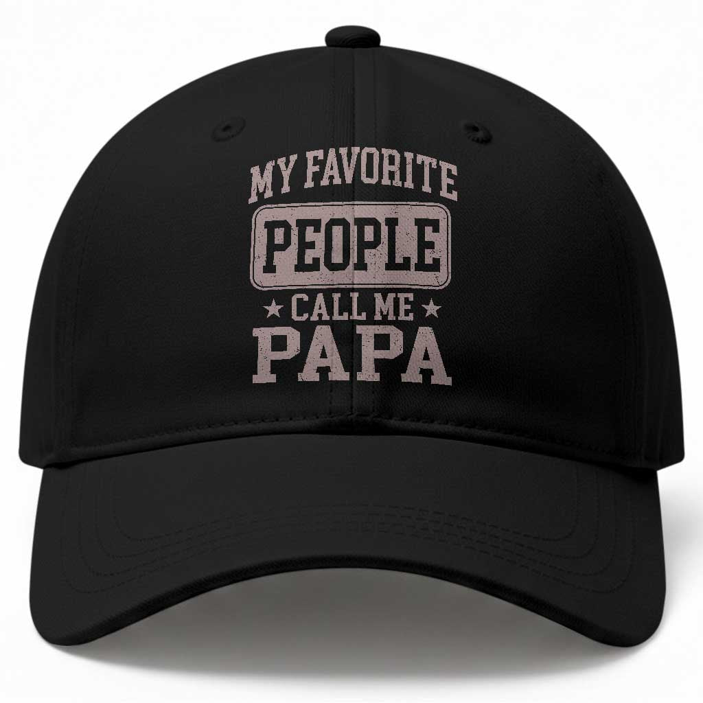 My Favorite People Call Me Papa Baseball Cap Retro Fathers Day Gift TS10 Print Your Wear