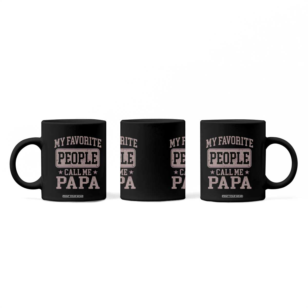 My Favorite People Call Me Papa Coffee Mug Retro Fathers Day Gift TS10 Print Your Wear