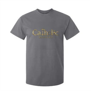 Catholic Since 33 AD T Shirt For Kid Christianity Crucifix Jesus Eucharist TS10 Charcoal Print Your Wear