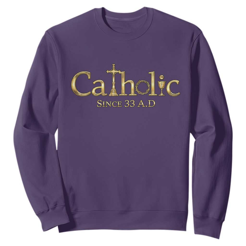 Catholic Since 33 AD Sweatshirt Christianity Crucifix Jesus Eucharist TS10 Purple Print Your Wear