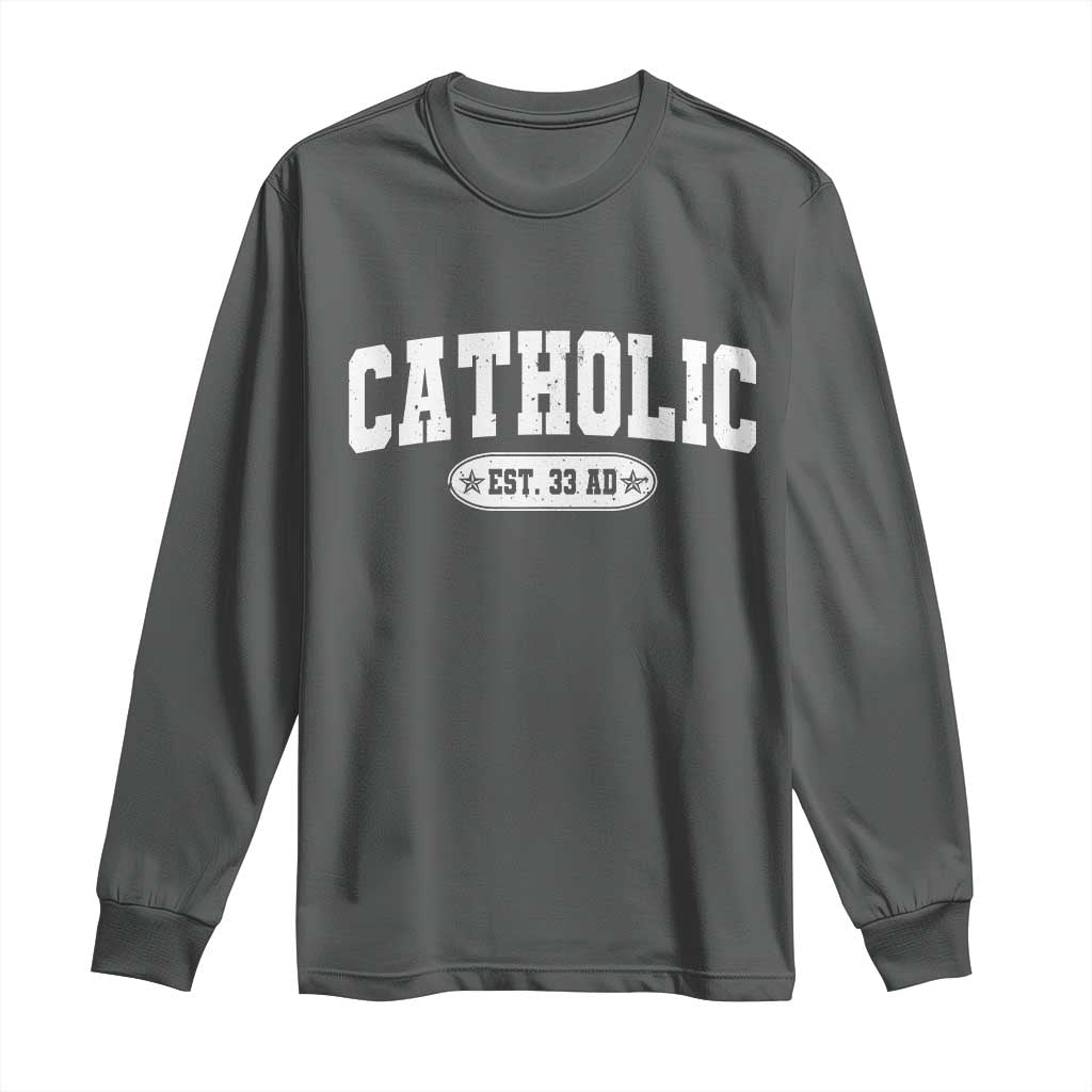 Catholic Since 33 AD Long Sleeve Shirt Vintage Varsity Crucifix Jesus Eucharist Christianity TS10 Dark Heather Print Your Wear