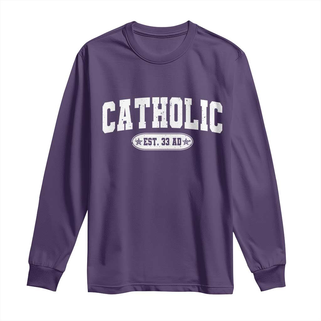 Catholic Since 33 AD Long Sleeve Shirt Vintage Varsity Crucifix Jesus Eucharist Christianity TS10 Purple Print Your Wear