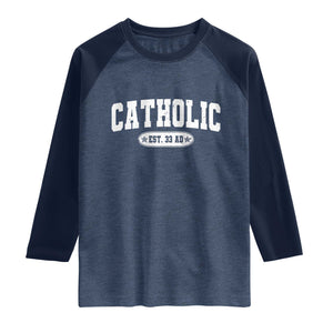 Catholic Since 33 AD Raglan Shirt Vintage Varsity Crucifix Jesus Eucharist Christianity TS10 Heather Denim Navy Print Your Wear