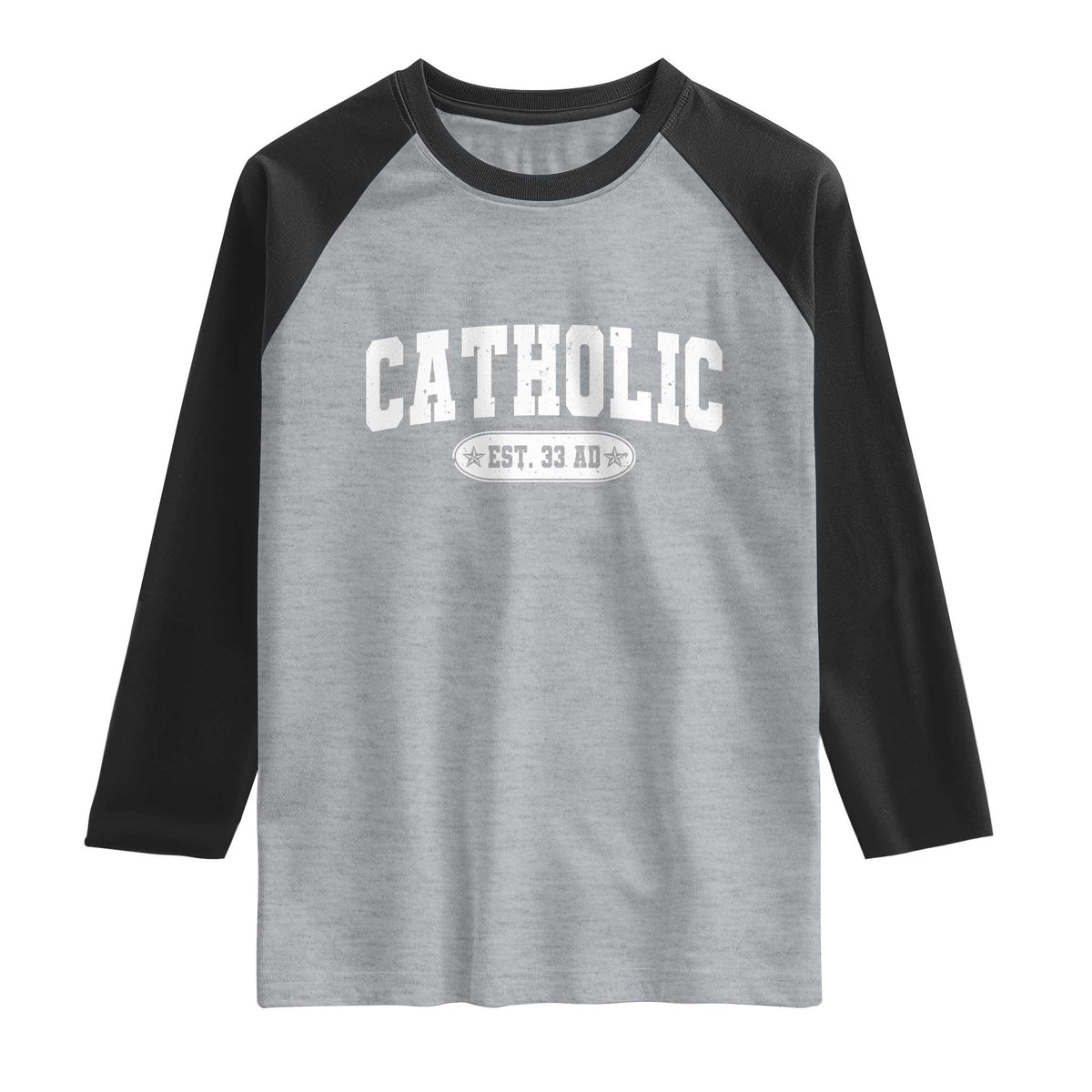 Catholic Since 33 AD Raglan Shirt Vintage Varsity Crucifix Jesus Eucharist Christianity TS10 Heather Gray Black Print Your Wear