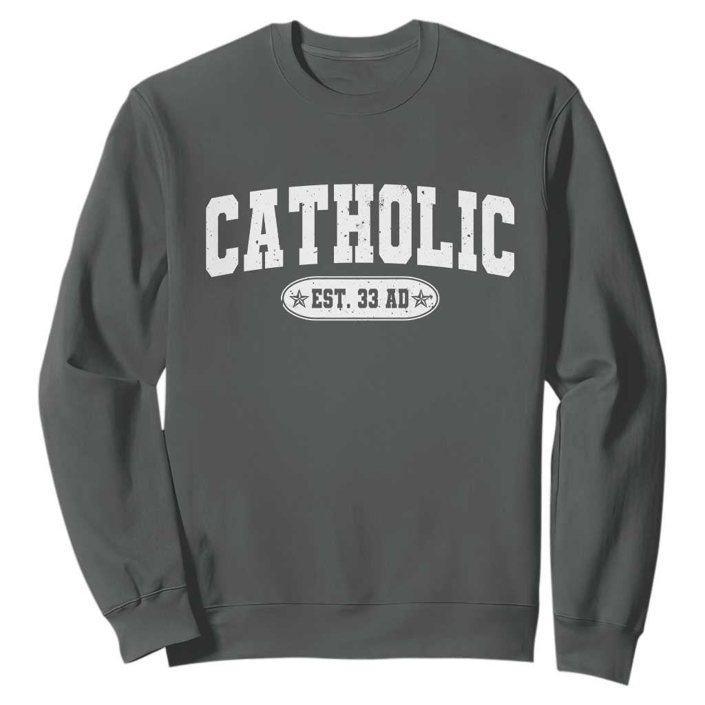 Catholic Since 33 AD Sweatshirt Vintage Varsity Crucifix Jesus Eucharist Christianity TS10 Dark Heather Print Your Wear