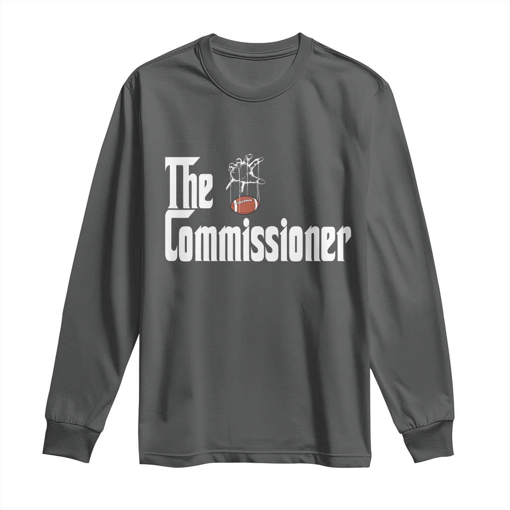 Fantasy Football Commissioner Long Sleeve Shirt Draft Party Commish FFL TS10 Dark Heather Print Your Wear