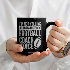 Football Coach Coffee Mug Cool Distressed Vintage Funny Not Yelling TS10 Print Your Wear