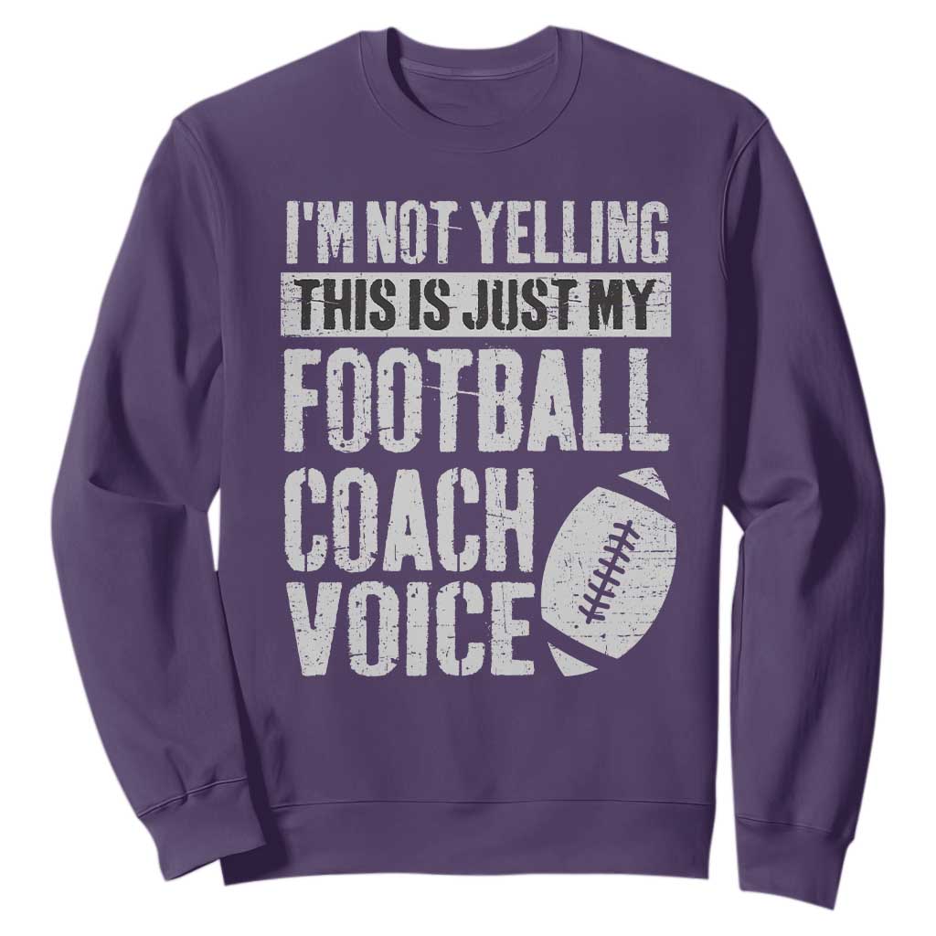 Football Coach Sweatshirt Cool Distressed Vintage Funny Not Yelling TS10 Purple Print Your Wear