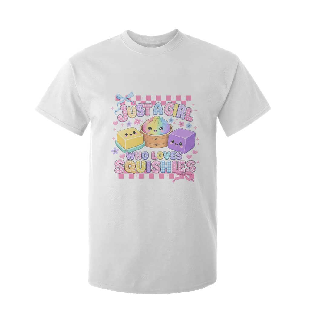 Just A Girl Who Loves Squishies T Shirt For Kid Cute Kawaii Dumpling Graphic Coquette Bow Girls TS10 White Print Your Wear