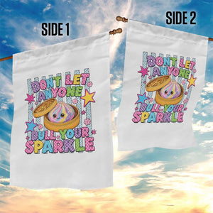 Squishy Lovers Garden Flag Dont Let Anyone Dull Your Sparkle Cute Rainbow Dumpling Graphic TS10 Print Your Wear