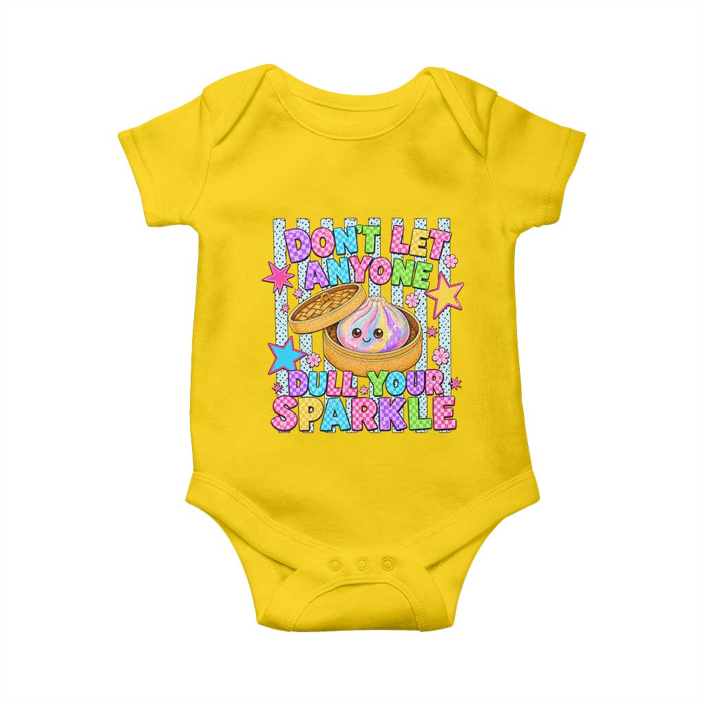 Squishy Lovers Baby Onesie Dont Let Anyone Dull Your Sparkle Cute Rainbow Dumpling Graphic TS10 Daisy Print Your Wear