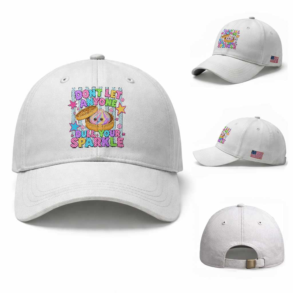 Squishy Lovers Baseball Cap Dont Let Anyone Dull Your Sparkle Cute Rainbow Dumpling Graphic TS10 Baseball Cap Universal Fit White Print Your Wear