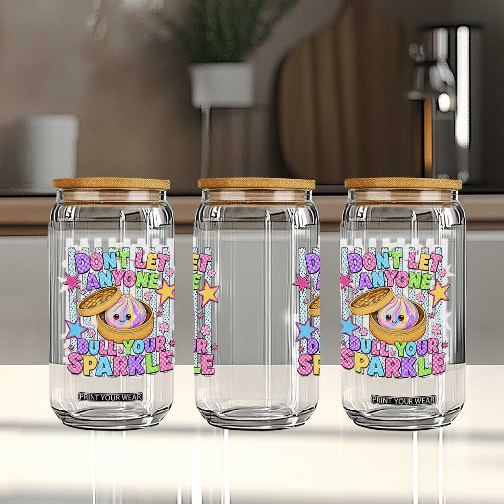 Squishy Lovers Glass Can Dont Let Anyone Dull Your Sparkle Cute Rainbow Dumpling Graphic TS10 Print Your Wear