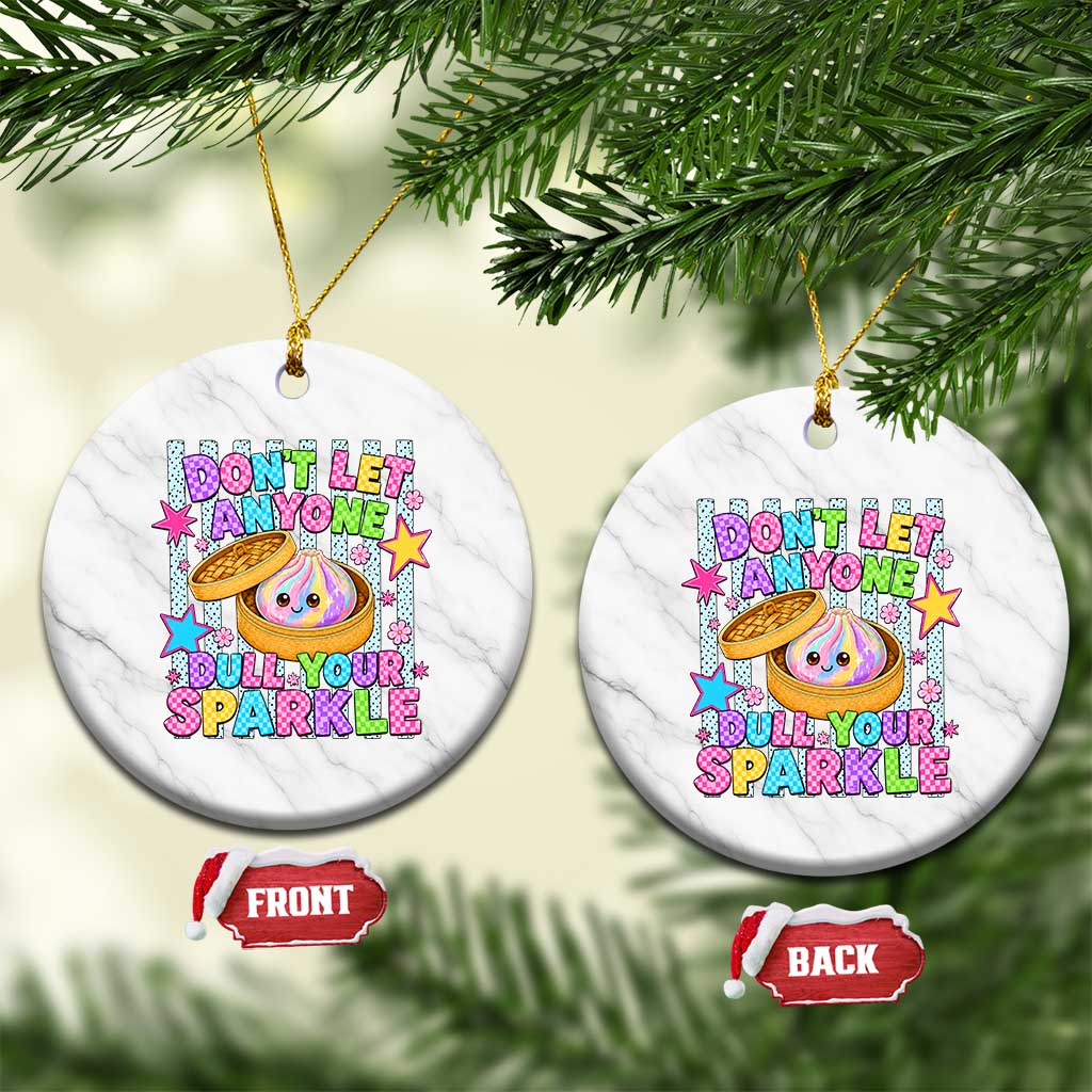 Squishy Lovers Ceramic Ornament Dont Let Anyone Dull Your Sparkle Cute Rainbow Dumpling Graphic TS10 1pc White Marble Print Your Wear