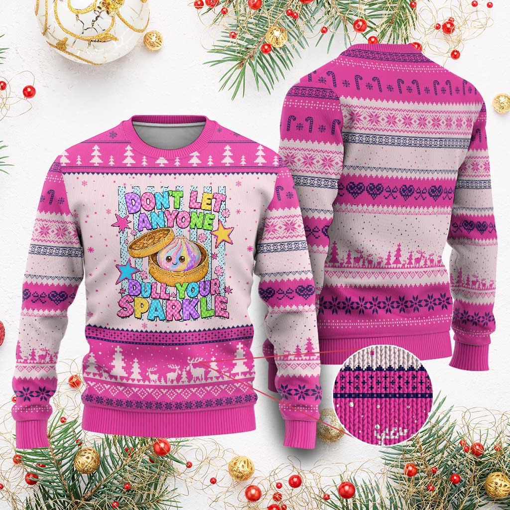 Squishy Lovers Ugly Christmas Sweater Dont Let Anyone Dull Your Sparkle Cute Rainbow Dumpling Graphic TS10 Hot Pink Print Your Wear