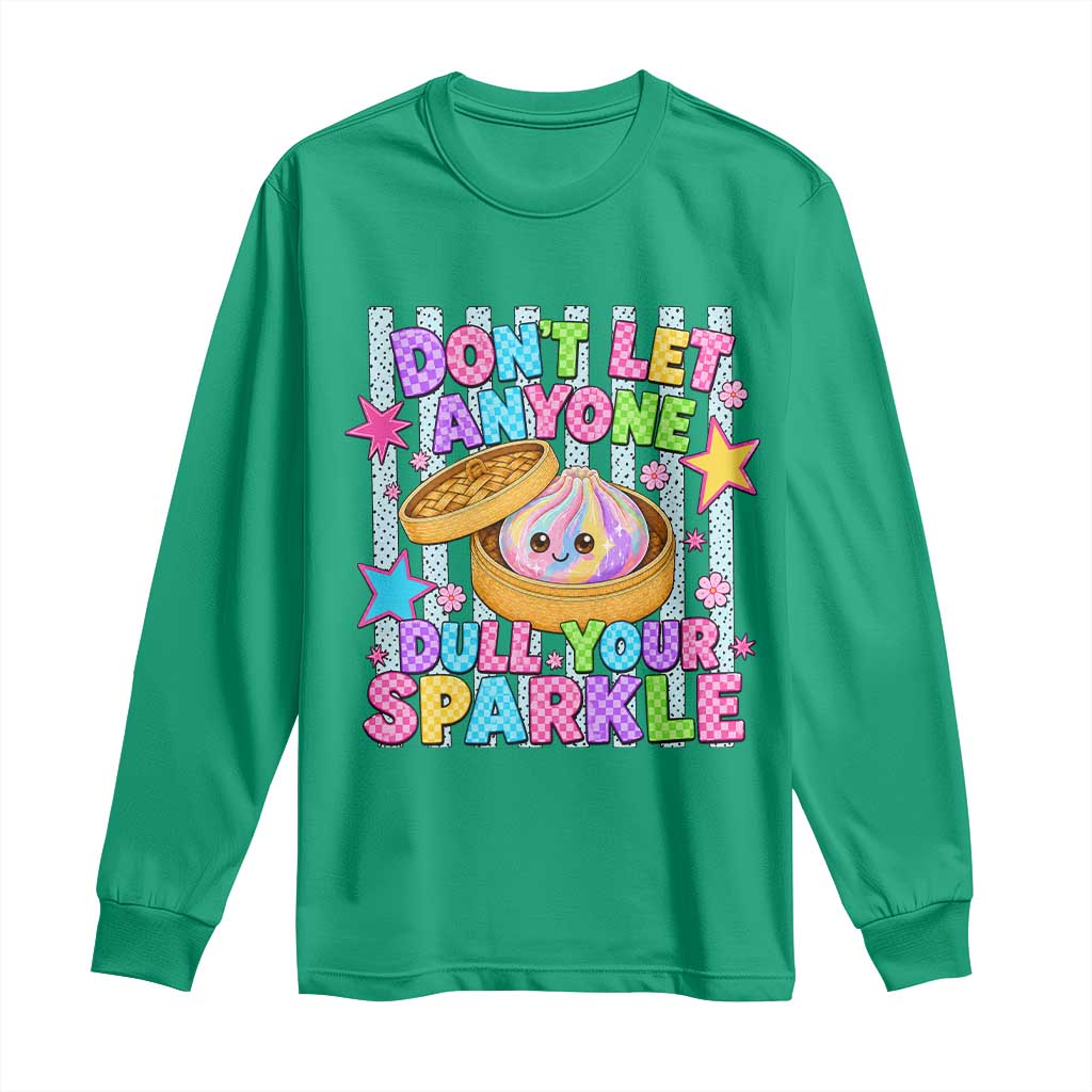 Squishy Lovers Long Sleeve Shirt Dont Let Anyone Dull Your Sparkle Cute Rainbow Dumpling Graphic TS10 Irish Green Print Your Wear