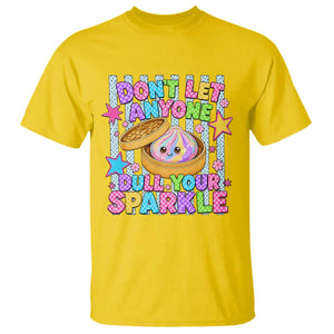 Squishy Lovers T Shirt Dont Let Anyone Dull Your Sparkle Cute Rainbow Dumpling Graphic TS10 Daisy Print Your Wear