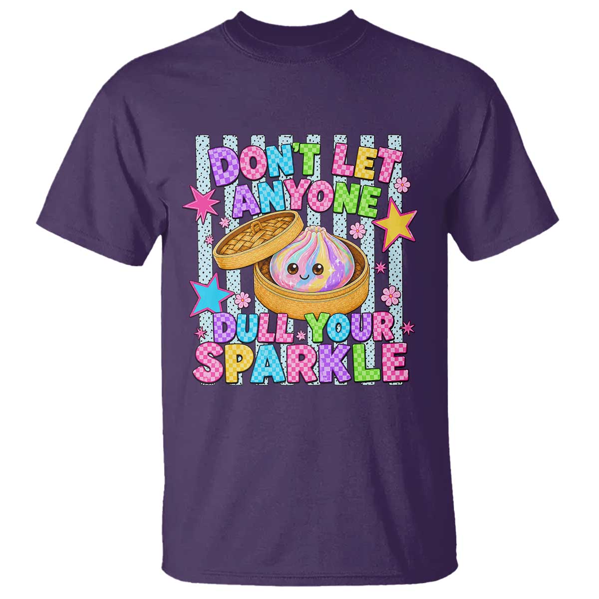 Squishy Lovers T Shirt Dont Let Anyone Dull Your Sparkle Cute Rainbow Dumpling Graphic TS10 Purple Print Your Wear