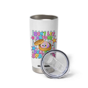 Squishy Lovers Tumbler Cup Dont Let Anyone Dull Your Sparkle Cute Rainbow Dumpling Graphic TS10 Print Your Wear