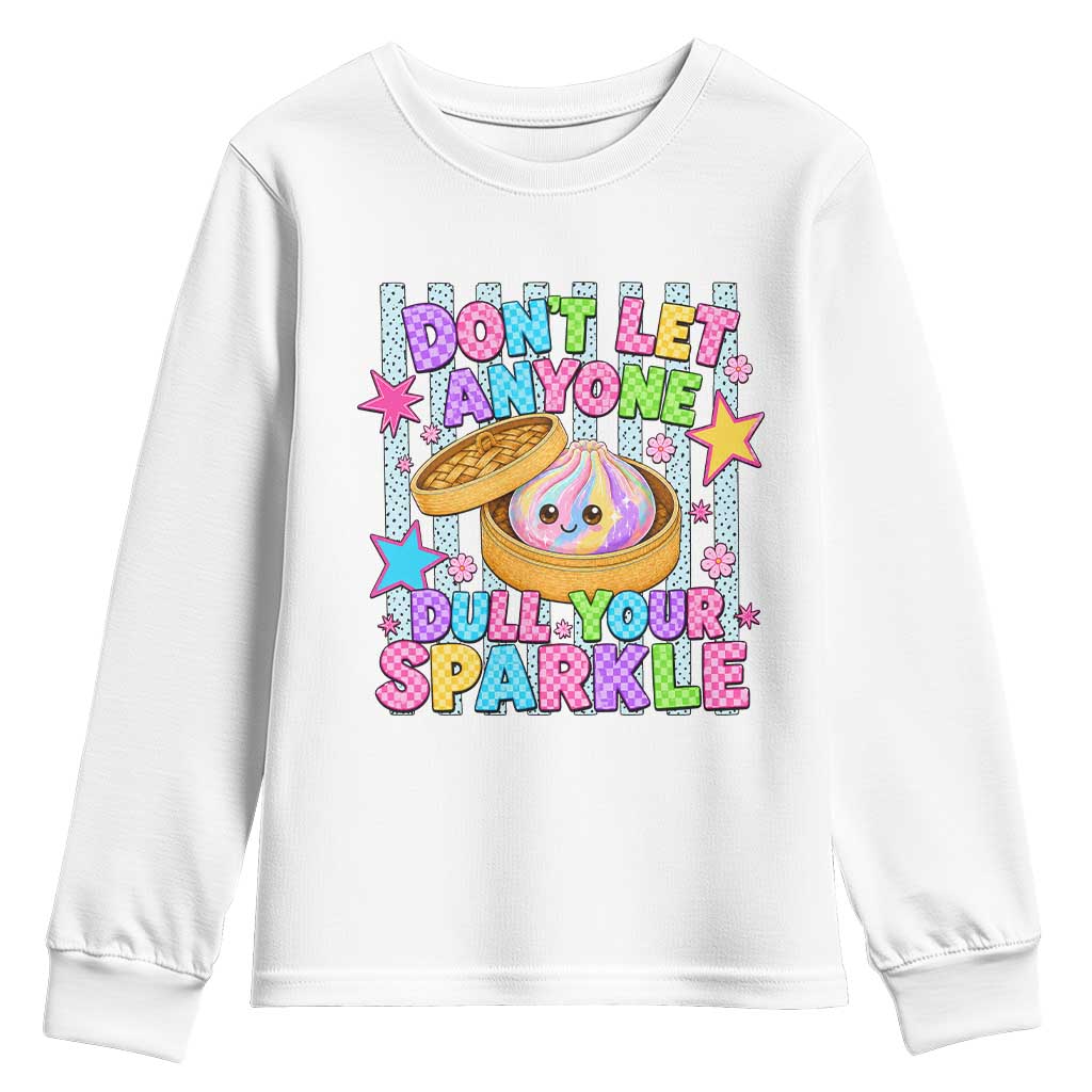 Squishy Lovers Youth Sweatshirt Dont Let Anyone Dull Your Sparkle Cute Rainbow Dumpling Graphic TS10 White Print Your Wear