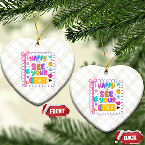 Happy To See Your Face Cute Teacher Back To School Graphic Ceramic Ornament TS10 Print Your Wear