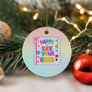 Happy To See Your Face Cute Teacher Back To School Graphic Ceramic Ornament TS10 1pc Pastel Print Your Wear