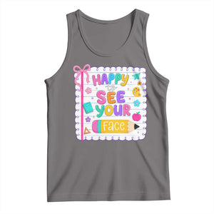 Happy To See Your Face Cute Teacher Back To School Graphic Tank Top TS10 Deep Heather Print Your Wear