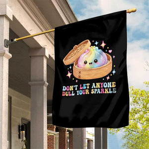 Dont Let Anyone Dull Your Sparkle Cute Rainbow Dumpling Squishy Graphic Garden Flag TS10 Print Your Wear