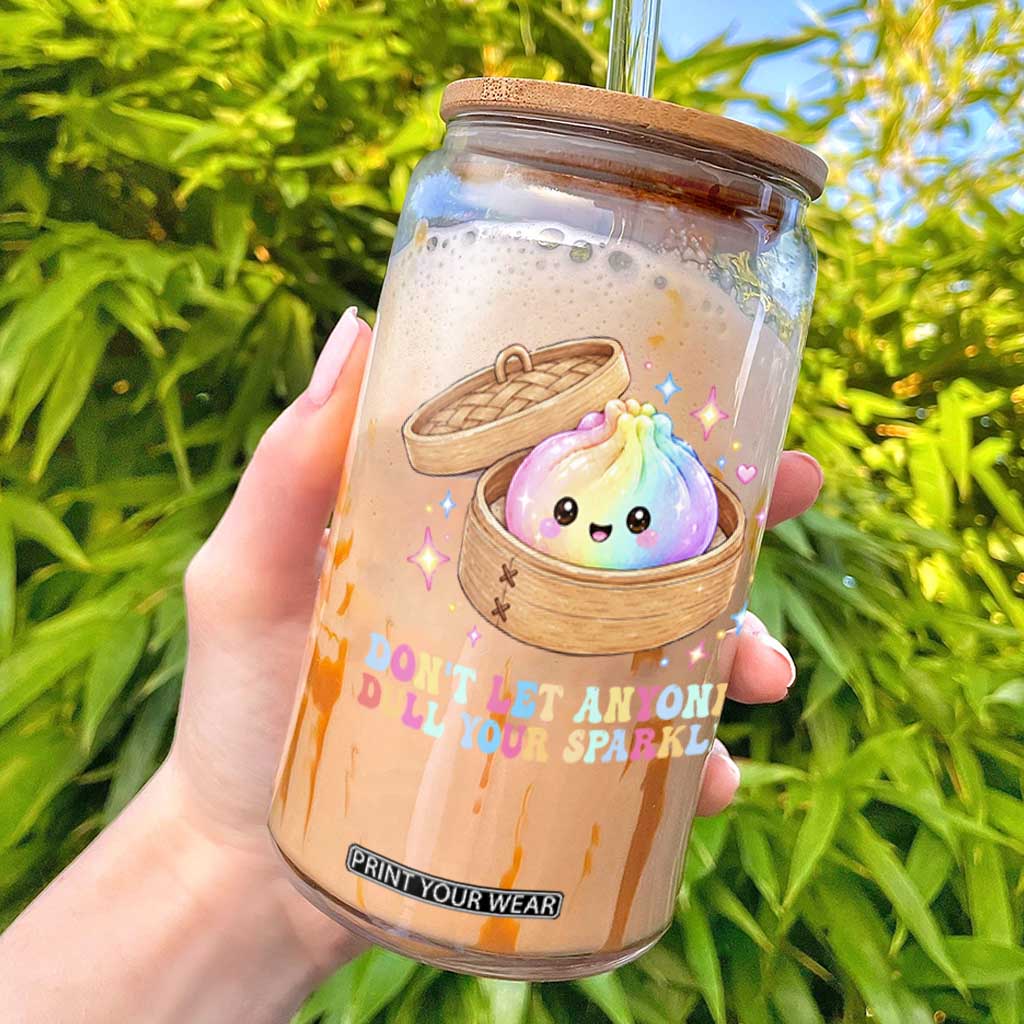 Dont Let Anyone Dull Your Sparkle Cute Rainbow Dumpling Squishy Graphic Glass Can TS10 Black Print Your Wear