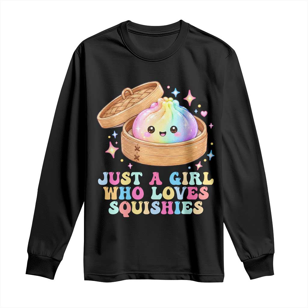 Just A Girl Who Loves Squishies Long Sleeve Shirt Cute Rainbow Dumpling Squishy Graphic TS10 Black Print Your Wear