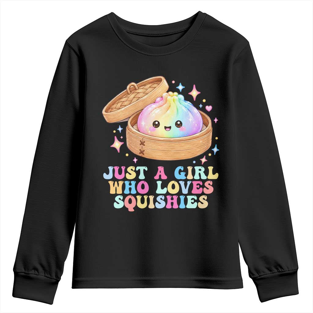 Just A Girl Who Loves Squishies Youth Sweatshirt Cute Rainbow Dumpling Squishy Graphic TS10 Black Print Your Wear