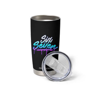 Fun Six Seven Tumbler Cup Funny 6 7 Meme Gen Alpha Slang Streetwear Gradient TS10 Print Your Wear