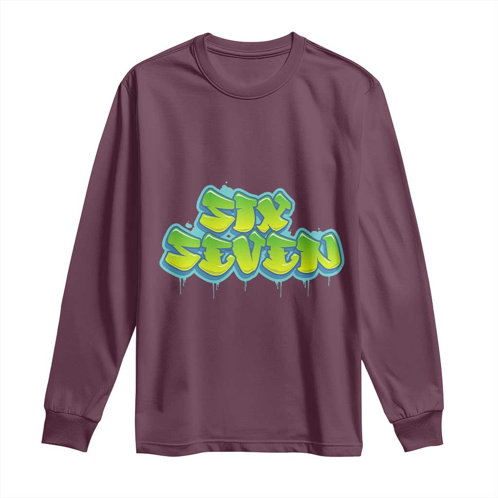 67 Meme Long Sleeve Shirt Six Seven Funny Gen Alpha Slang Saying TS10 Maroon Print Your Wear