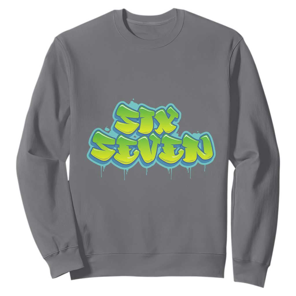67 Meme Sweatshirt Six Seven Funny Gen Alpha Slang Saying TS10 Charcoal Print Your Wear