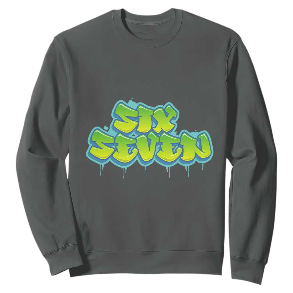 67 Meme Sweatshirt Six Seven Funny Gen Alpha Slang Saying TS10 Dark Heather Print Your Wear
