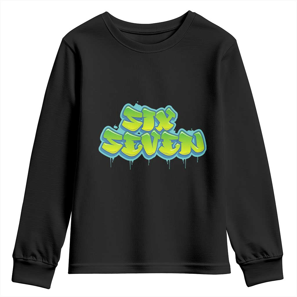67 Meme Youth Sweatshirt Six Seven Funny Gen Alpha Slang Saying TS10 Black Print Your Wear