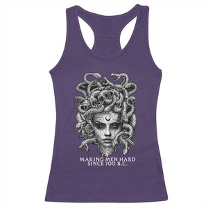 Funny Feminist Medusa Racerback Tank Top Making Men Hard Since 700 B.C Dark Myth Ancient TS10 Purple Print Your Wear
