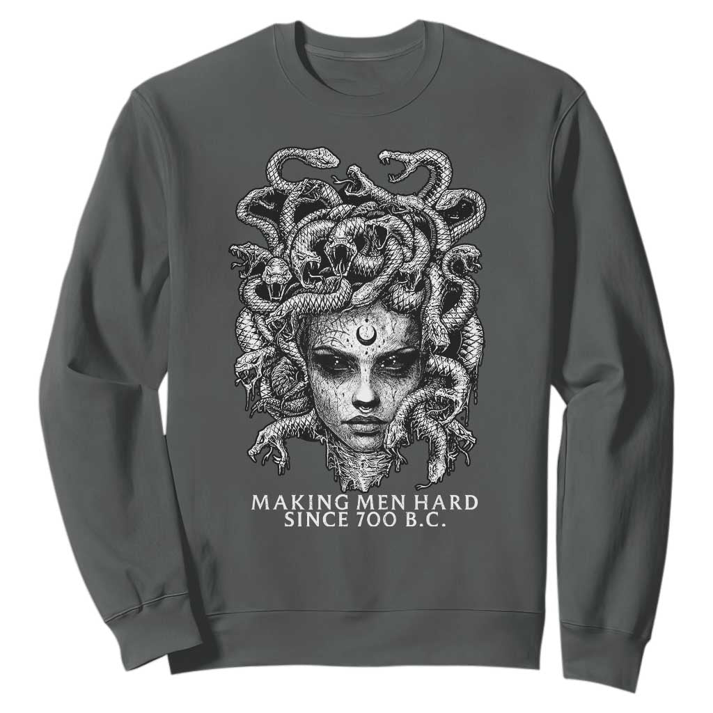 Funny Feminist Medusa Sweatshirt Making Men Hard Since 700 B.C Dark Myth Ancient TS10 Dark Heather Print Your Wear