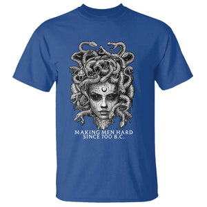 Funny Feminist Medusa T Shirt Making Men Hard Since 700 B.C Dark Myth Ancient TS10 Royal Blue Print Your Wear