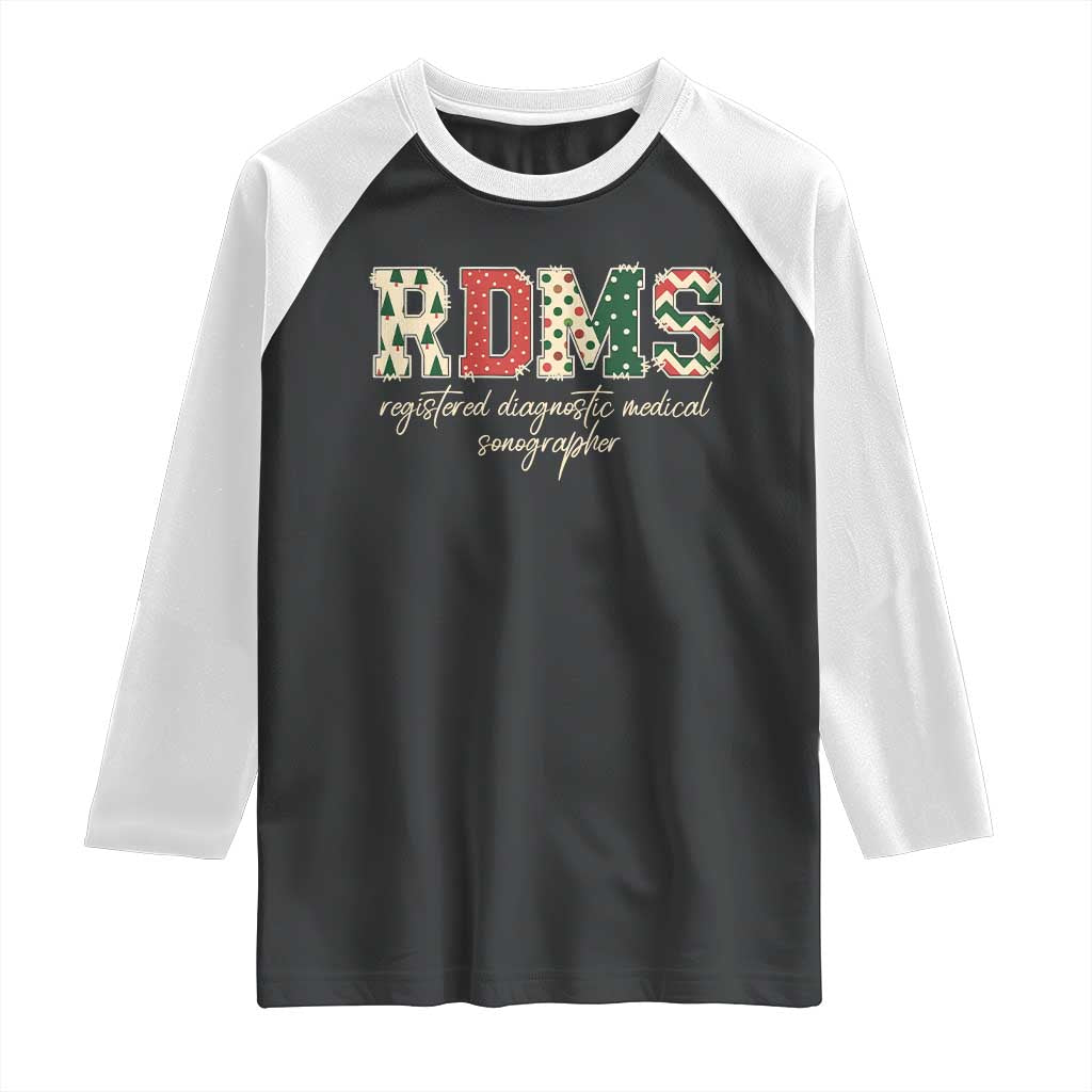 Sonographer Christmas Raglan Shirt RDMS Ultrasound Tech Technologist Gift TS10 Black White Print Your Wear