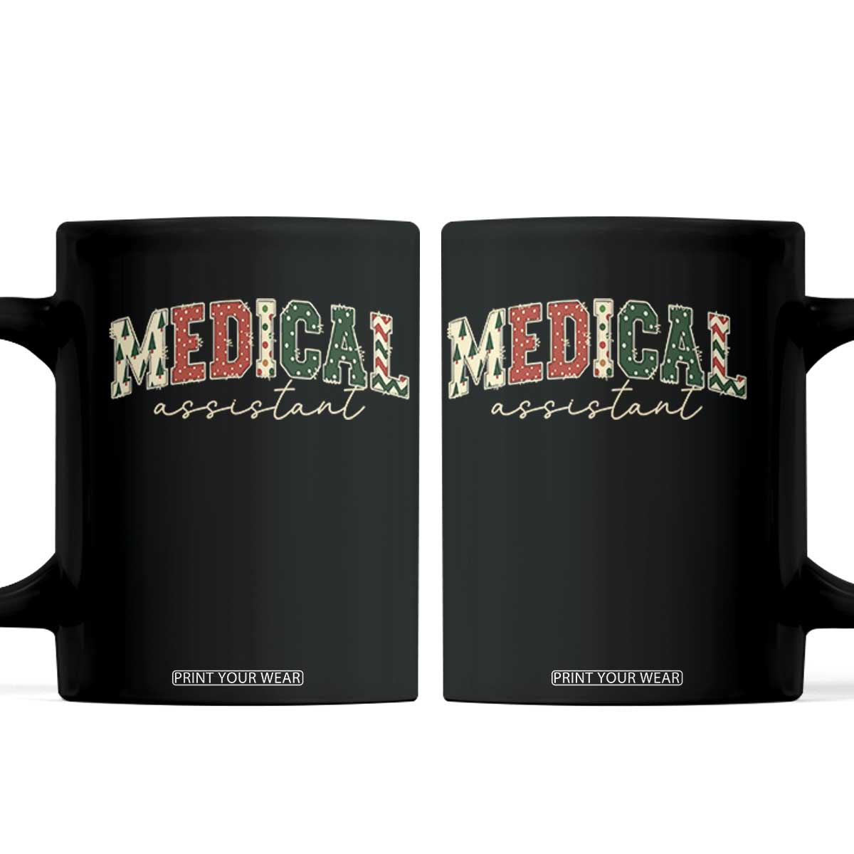Christmas Medical Assistant Coffee Mug MA Nurse Grad Gift TS10 Black Print Your Wear