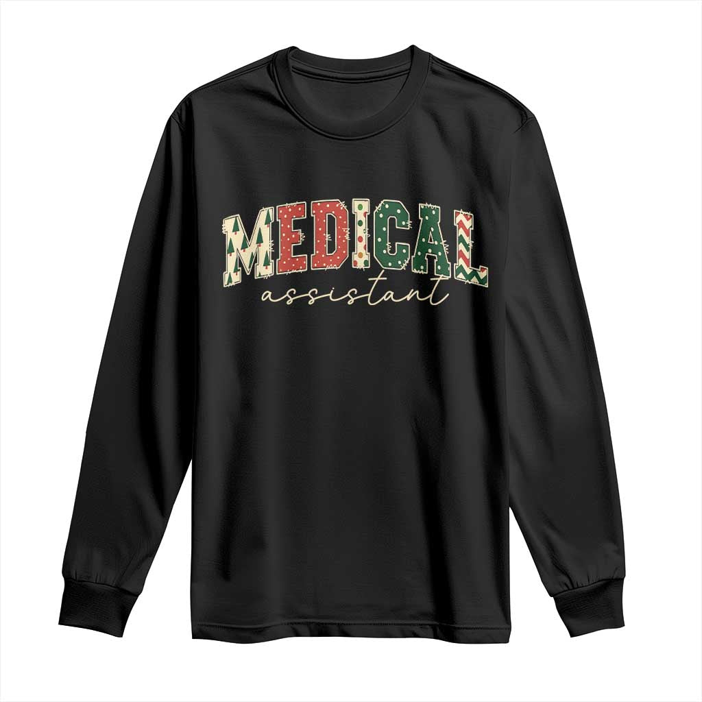Christmas Medical Assistant Long Sleeve Shirt MA Nurse Grad Gift TS10 Black Print Your Wear