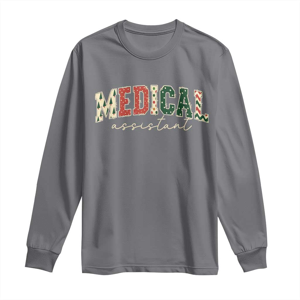 Christmas Medical Assistant Long Sleeve Shirt MA Nurse Grad Gift TS10 Charcoal Print Your Wear