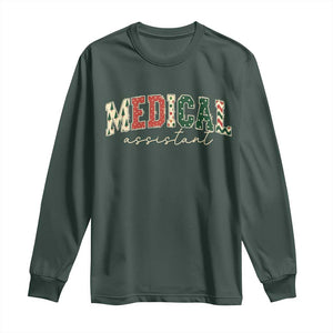 Christmas Medical Assistant Long Sleeve Shirt MA Nurse Grad Gift TS10 Dark Forest Green Print Your Wear