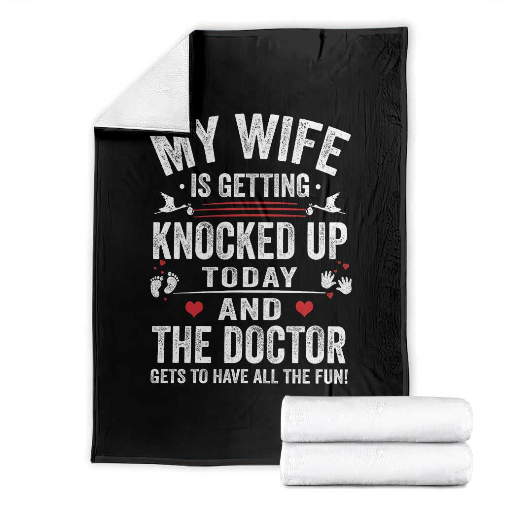 IVF Dad Throw Blanket Wife Knocked Up For Embryo Transfer Day TS10 Black Print Your Wear