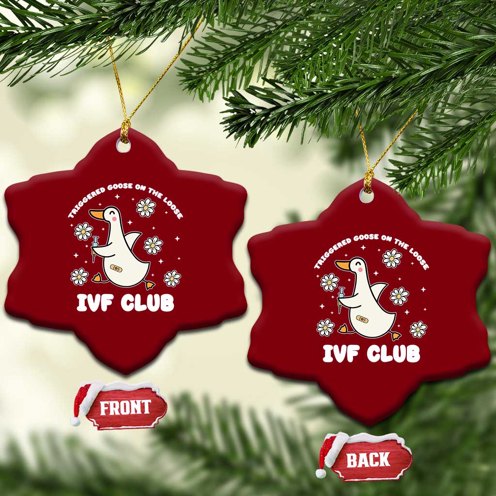 Funny IVF Ceramic Ornament Triggered Goose On The Loose Infertility Support Gift TS10 Print Your Wear